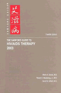 The Sanford Guide to HIV/AIDS Therapy, 2003 (Pocket Edition)
