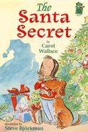 The Santa Secret - Wallace, Carol