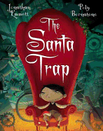 The Santa Trap. Jonathan Emmett, Poly Bernatene