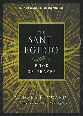 The Sant'egidio Book of Prayer - Riccardi, Andrea, and Andrea Riccardi and the Community of Sant'egidio