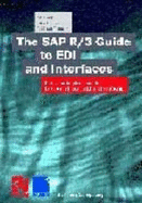 The SAP R/3 Guide to EDI and Interfaces: Cut Your Implementation Cost with Idocs, Ale and Sapscript - Angeli, Axel, and Streit, Ulrich, and Gonfalonieri, Robi
