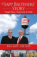 The Sapp Brothers' Story: Tough Times, Teamwork, & Faith