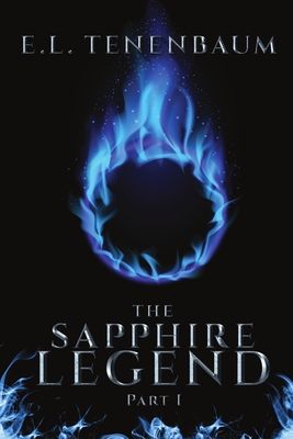 The Sapphire Legend, Part I - Tenenbaum, E L