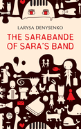 The Sarabande of Sara's Band