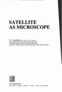 The Satellite as Microscope - Scorer, R.S.