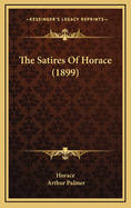 The Satires of Horace (1899)