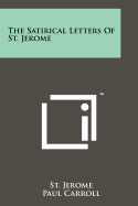 The Satirical Letters of St Jerome