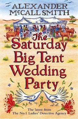 The Saturday Big Tent Wedding Party - McCall Smith, Alexander