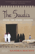The Saudis: Inside the Desert Kingdom