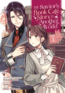 The Savior's Book Caf Story in Another World (Manga) Vol. 1
