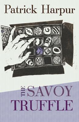 The Savoy Truffle - Harpur, Patrick