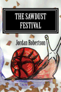 The Sawdust Festival