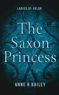 The Saxon Princess