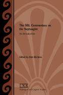 The SBL Commentary on the Septuagint: An Introduction