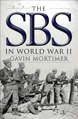 The SBS in World War II - Mortimer, Gavin