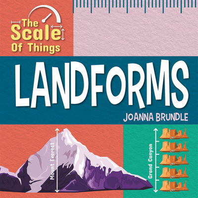 The Scale of Landforms - Brundle, Joanna