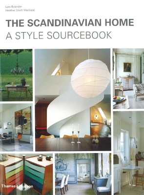 The Scandinavian Home: A Style Sourcebook - Bolander, Lars, and Smith MacIsaac, Heather