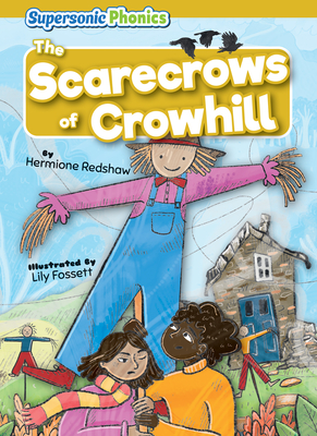 The Scarecrows of Crowhill - Redshaw, Hermione