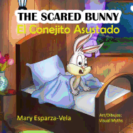 The Scared Bunny: El Conejito Asustado