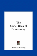 The Scarlet Book of Freemasonry