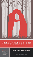 The Scarlet Letter and Other Writings: A Norton Critical Edition