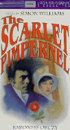 The Scarlet Pimpernel - Orczy, Emmuska, Baroness, and Williams, Simon (Read by)