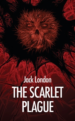 The Scarlet Plague - London, Jack