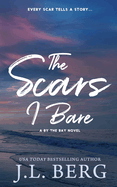 The Scars I Bare: Special Edition