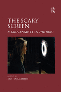 The Scary Screen: Media Anxiety in the Ring