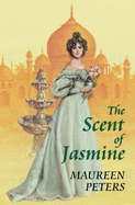 The Scent of Jasmine - Peters, Maureen