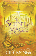The Scent of Magic: Book 2