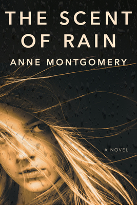 The Scent of Rain - Montgomery, Anne