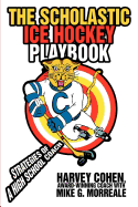 The Scholastic Ice Hockey Playbook: Strategies of a high school coach
