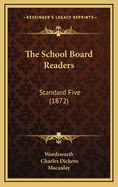 The School Board Readers: Standard Five (1872)