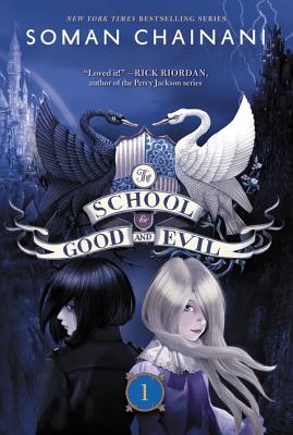 The School for Good and Evil: Now a Netflix Originals Movie - Chainani, Soman