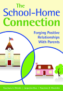 The School-Home Connection: Forging Positive Relationships with Parents