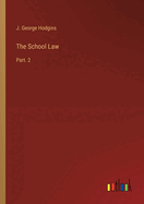 The School Law: Part. 2