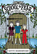 The School of Fear: The Final Exam