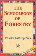 The Schoolbook of Forestry