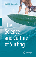 The Science and Culture of Surfing