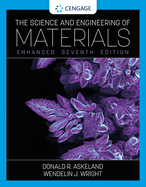 The Science and Engineering of Materials, Enhanced Edition