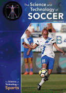 The Science and Technology of Soccer