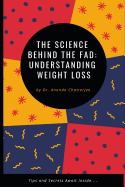 The Science Behind the Fad: Understanding Weight Loss