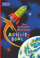 The Science Museum Activity Book