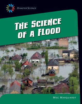 The Science of a Flood - Marquardt, Meg