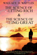 The Science of Getting Rich & the Science of Being Great