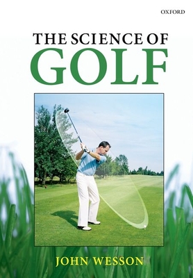 The Science of Golf - Wesson, John