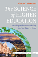 The Science of Higher Education: State Higher Education Policy and the Laws of Scale