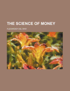 The Science of Money