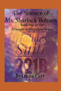 The Science of Ms. Sharlock Holmes